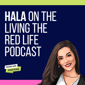 Hala Taha: Game-Changing LinkedIn and Podcast Hacks Nobody Is Telling You (Living The Red Life Podcast)