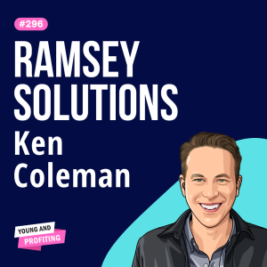 Ken Coleman: Get Clear on Your Purpose, Find the Work You’re Wired to Do | E296