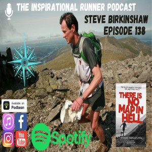 Episode #138 Steve Birkinshaw There Is No Map in Hell