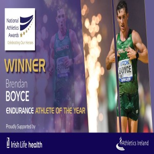 Podcast #92 Brendan Boyce Race Walker Olympian Irish Athletic Endurance Athlete of the Year 2019