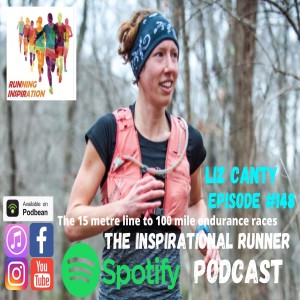 Episode #148 Liz Canty from the 15 Metre Line to 100 Mile Endurance Races