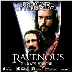 63: Ravenous (w/ Matt Mercer)