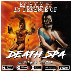 60: Death Spa (w/ Howard Gorman)