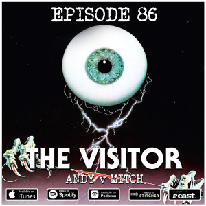 86: The Visitor (Andy v Mitch)