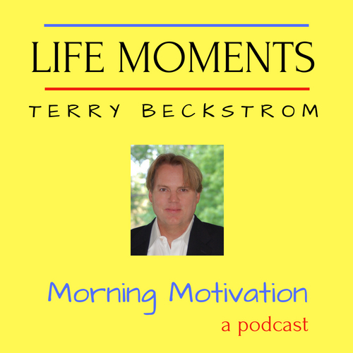Life Moments - Monday Motivation 2