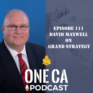 112: David Maxwell on grand strategy