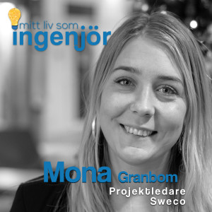 #26: Mona Granbom om projektledning, byggbranschen och att vara sig själv