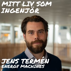 #16: Jens Termén - Regionchef inom energisektorn