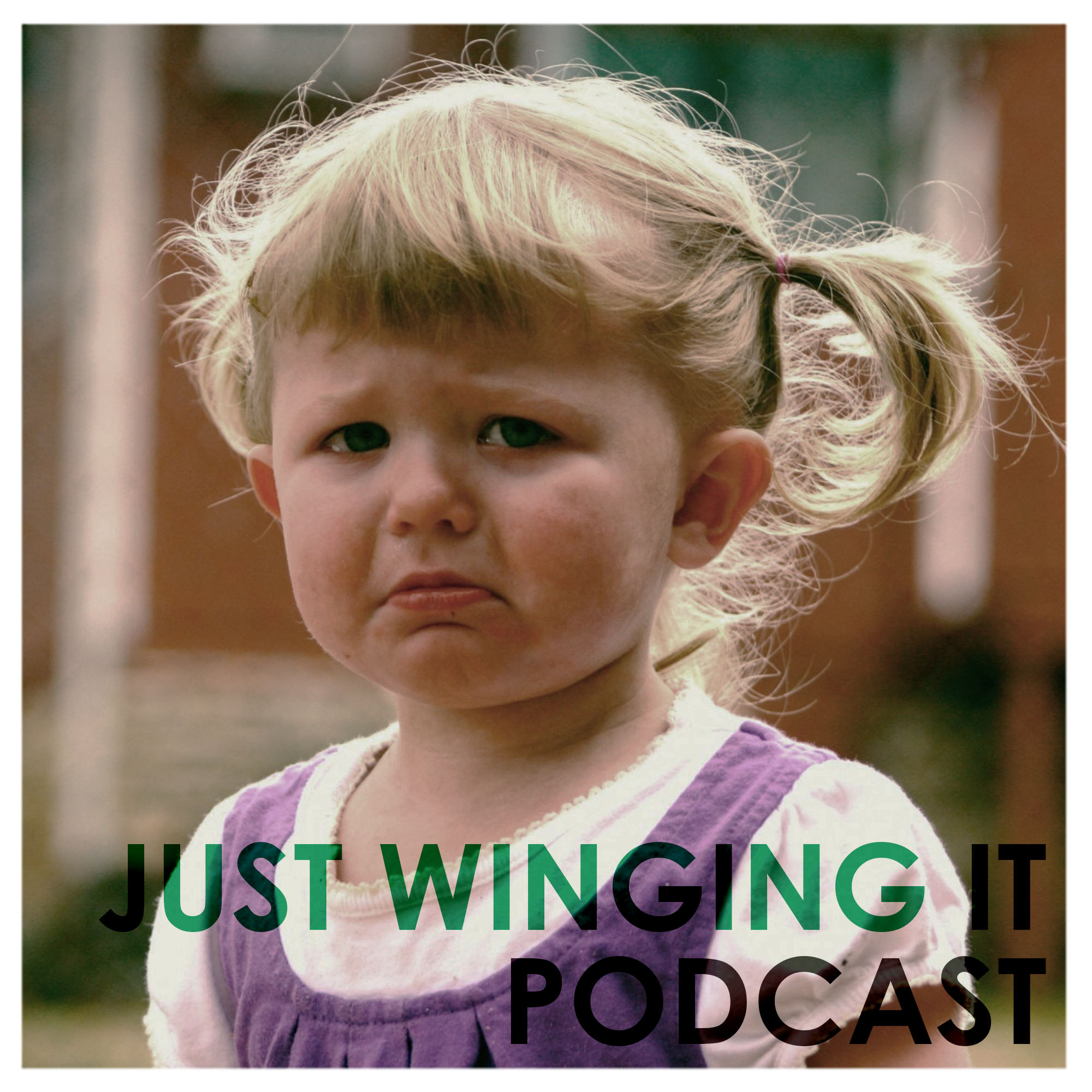 Just Winging It