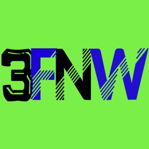 Nerd to the Max - 3FNW EP 02