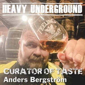 Heavy Underground - Curator Of Taste: Anders Bergström