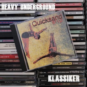 Heavy Underground - Klassikeravsnittet om Quicksands skiva Slip