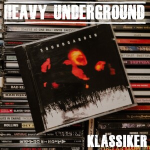 Heavy Underground - Avsnittet om Soundgardens skiva Superunknown
