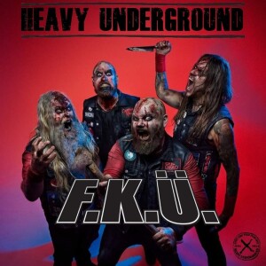 Heavy Underground - Avsnittet om F.K.Ü