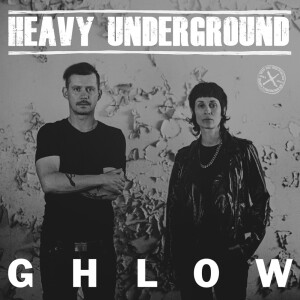 Heavy Underground - Avsnittet om Ghlow