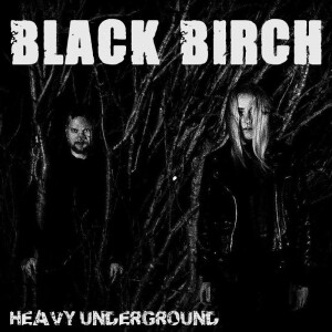 Heavy Underground - Avsnittet om Black Birch