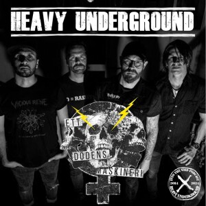 Heavy Underground - Avsnittet om Ett Dödens Maskineri