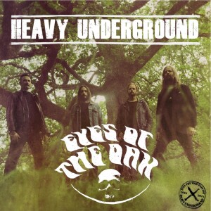 Heavy Underground - Avsnittet om Eyes Of The Oak