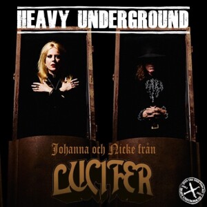 Heavy Underground - Avsnittet om Lucifer med Johanna Sadonis och Nicke Andersson