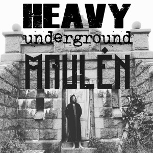 Heavy Underground - Avsnittet om Maulén