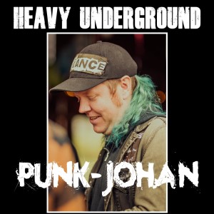 Heavy Underground - Avsnittet om Punk-Johan