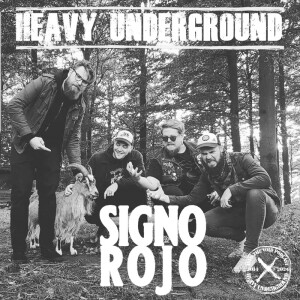 Heavy Underground - Avsnittet om Signo Rojo