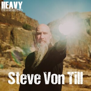 Heavy Undergrounds Podcast - Steve Von Till
