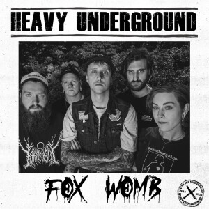 Heavy Underground - Avsnittet om Fox Womb