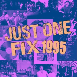 Just One Fix 1995