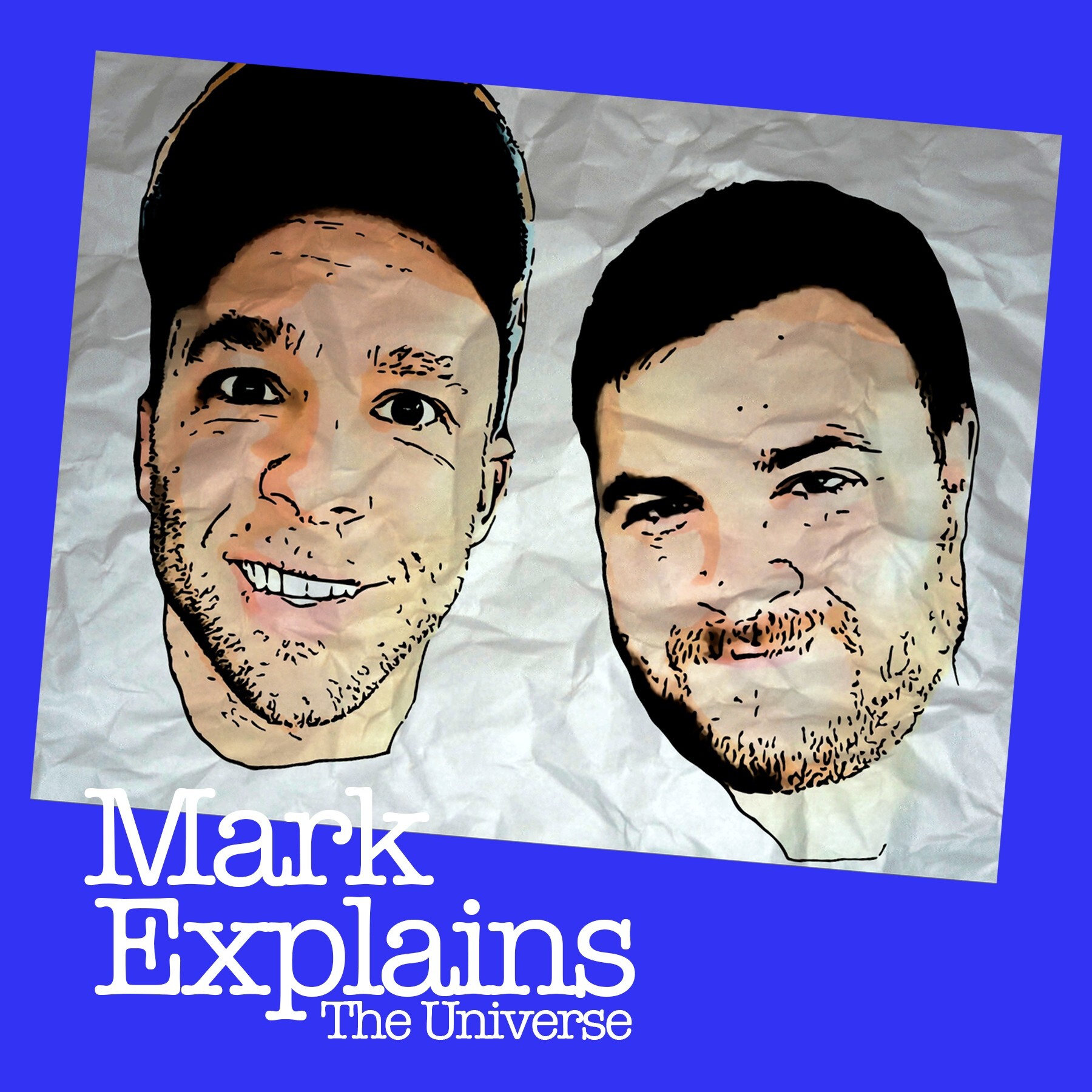 Mark Explains [the universe]