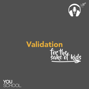 219 For the Sake of Kids - Validation