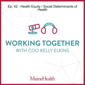 WTKE - Episode 42: Health Equity and the Social Determinants of Health