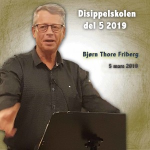 Disippeltrenings skolen del 5 2019 Bjørn Thore Friberg