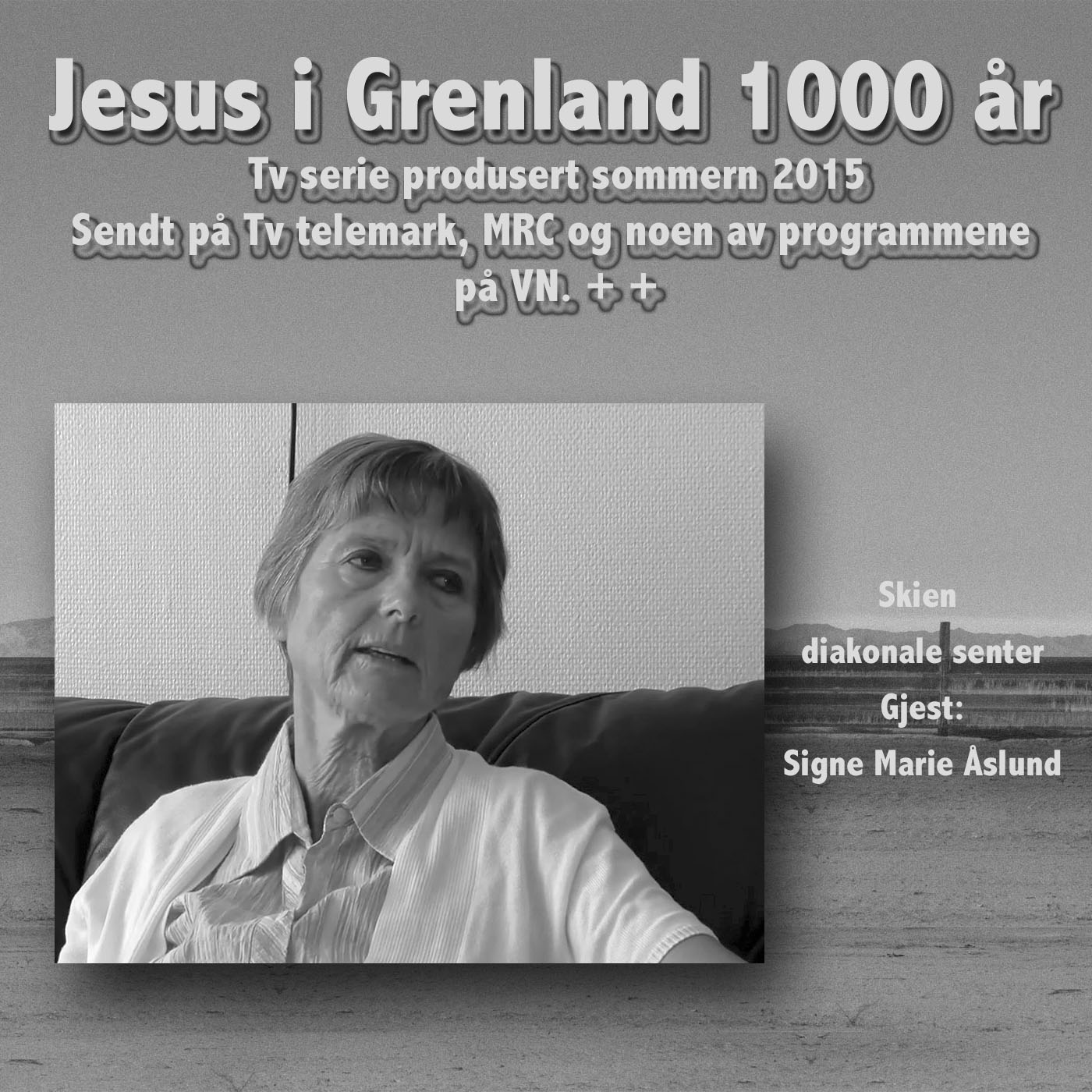 Jesus i Grenland Del 15 Skien diakonale senter