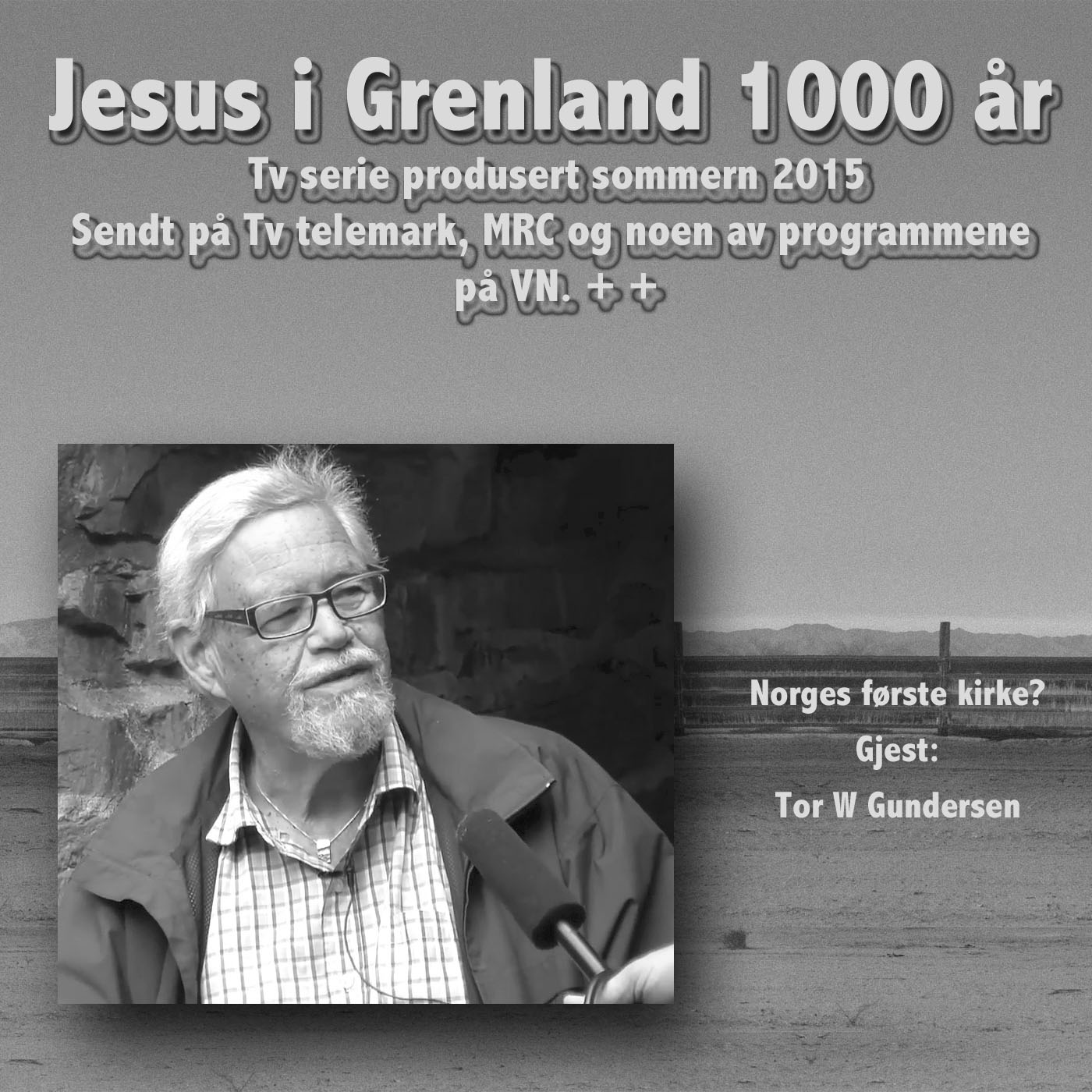 Jesus i Grenland Del 1 Norges første kirke?