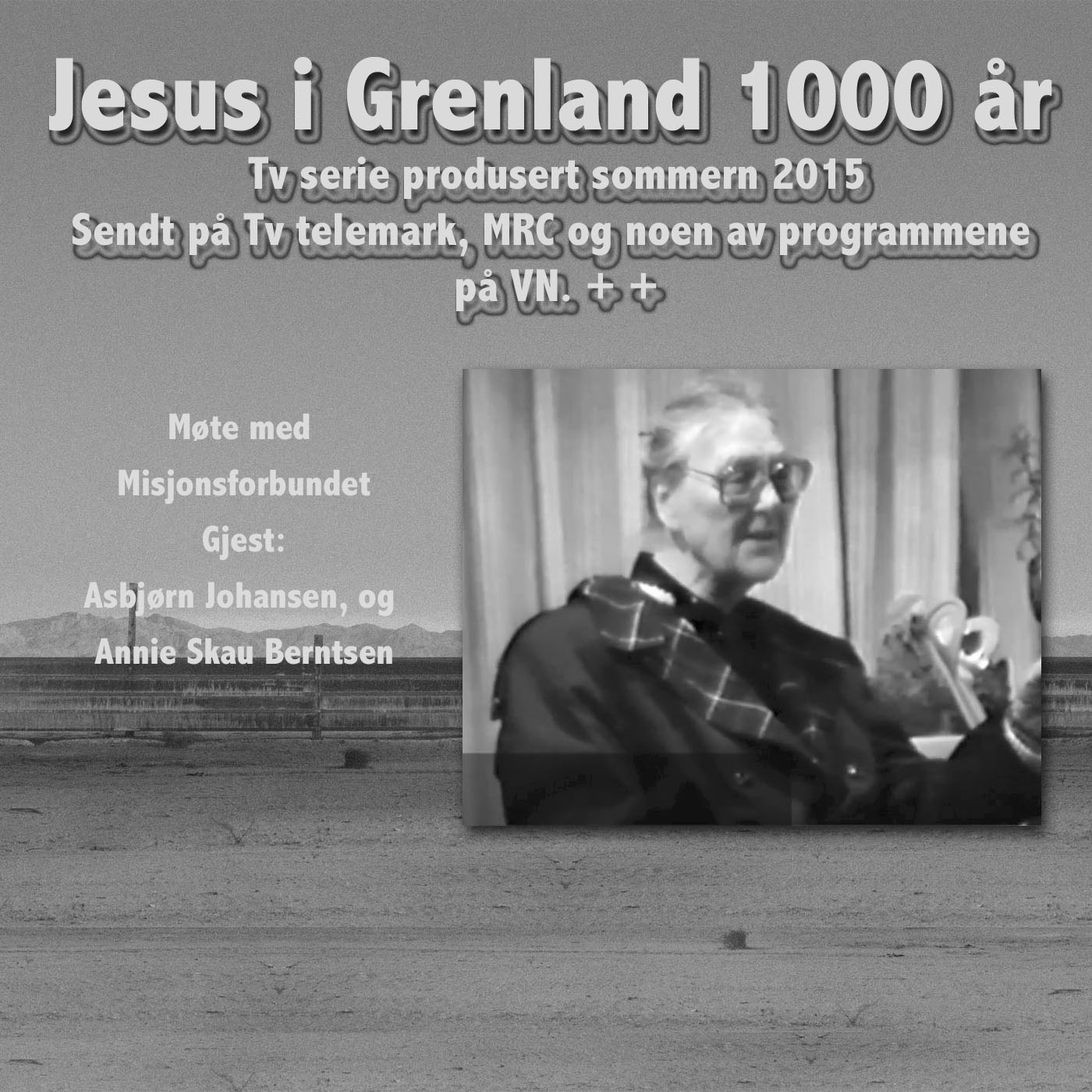 Jesus i Grenland Del 6 Skien Misjonskirke