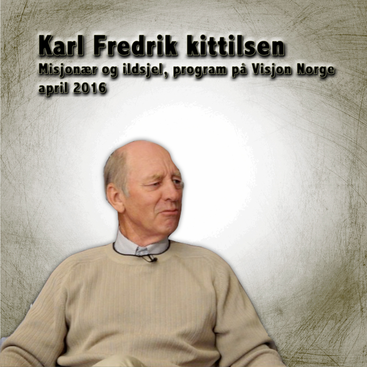 Karl Fredrik Kittlesen del 1