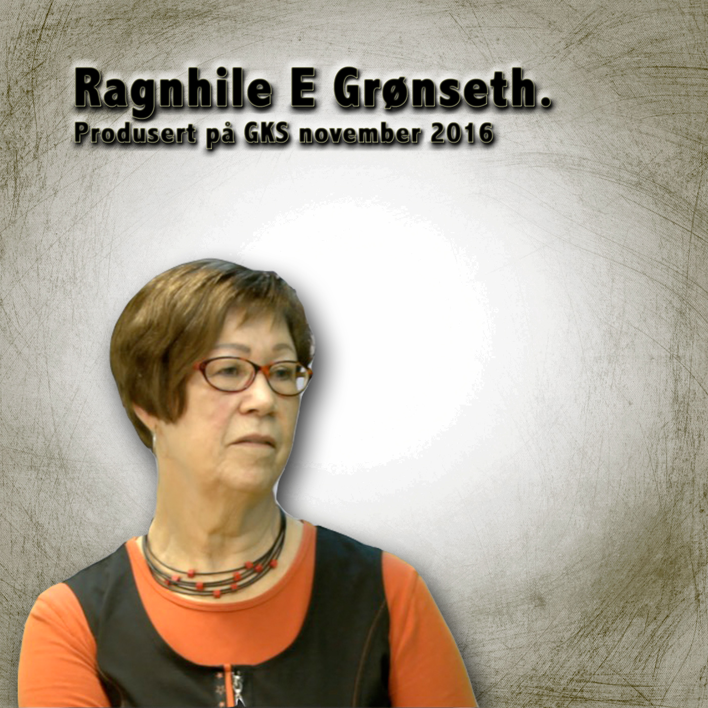 Ragnhild E Grønseth