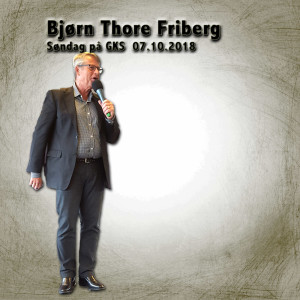 Møte på GKS med Bjørn Thore Friberg 07.10.2018