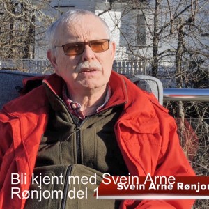 Bli kjent med Svein Arne Rønjom del 1