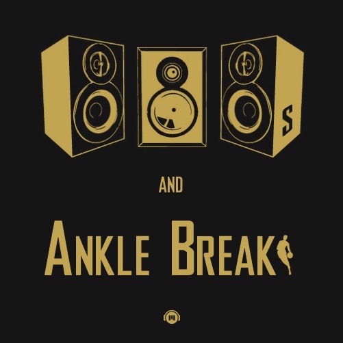 808s and Ankle Breaks: Episode 18