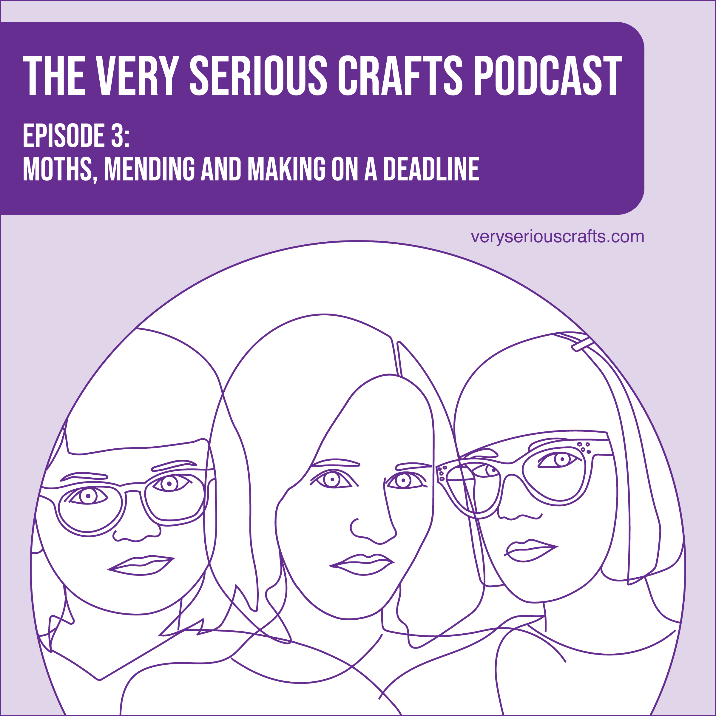 S1E03: Moths, Mending and Making on a Deadline