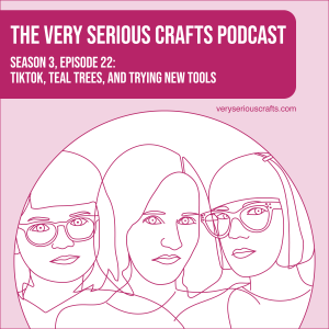 S3E22: TikTok, Teal Trees, and Trying New Tools