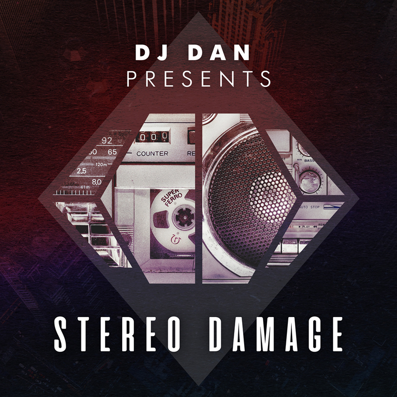 Stereo Damage Episode 125 - Official DJ Dan podcast