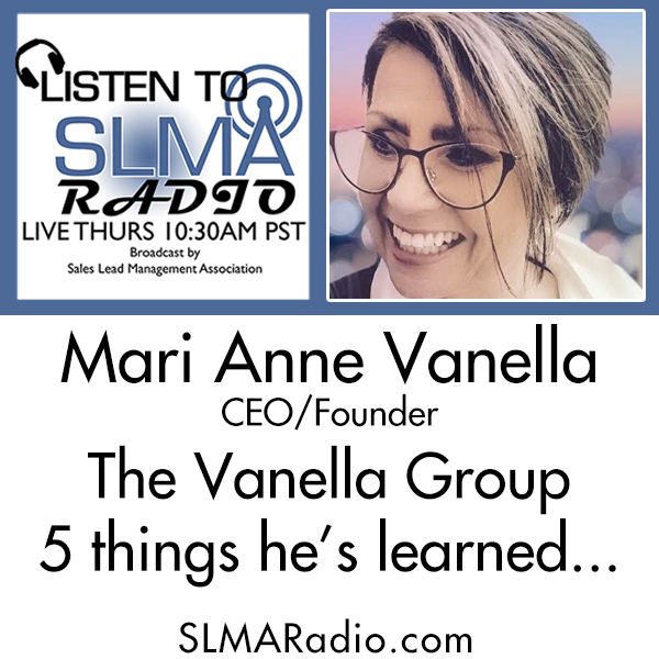 5 Most Important Things Mari Anne Vanella has Learned in Business and Life