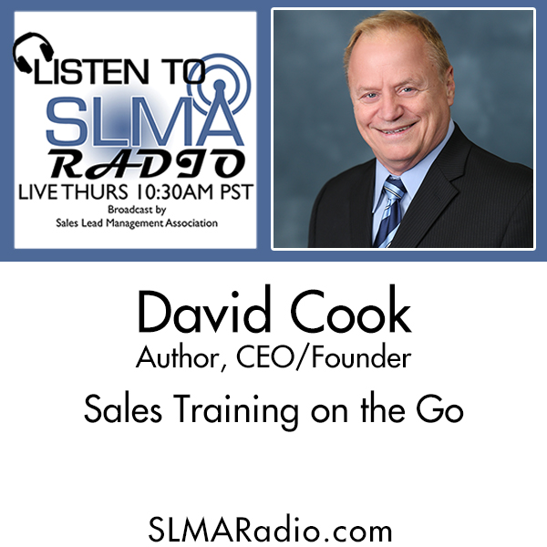 Author David Cook: How to Be A GREAT Salesperson…by Monday Morning