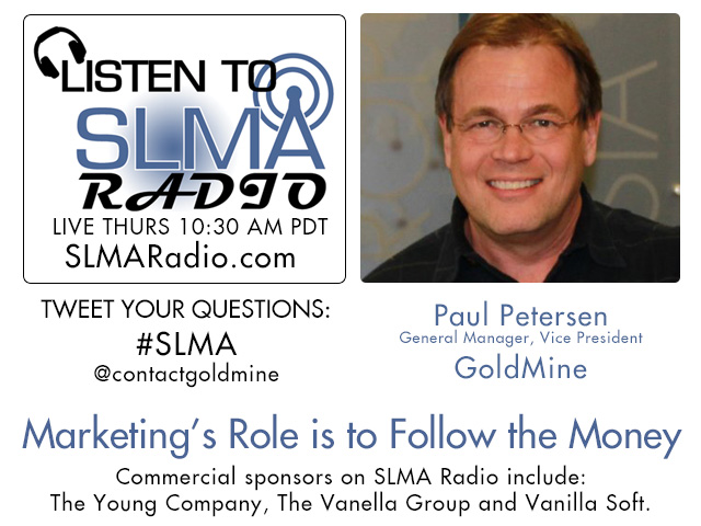 Marketing’s Role is to "Follow the Money"