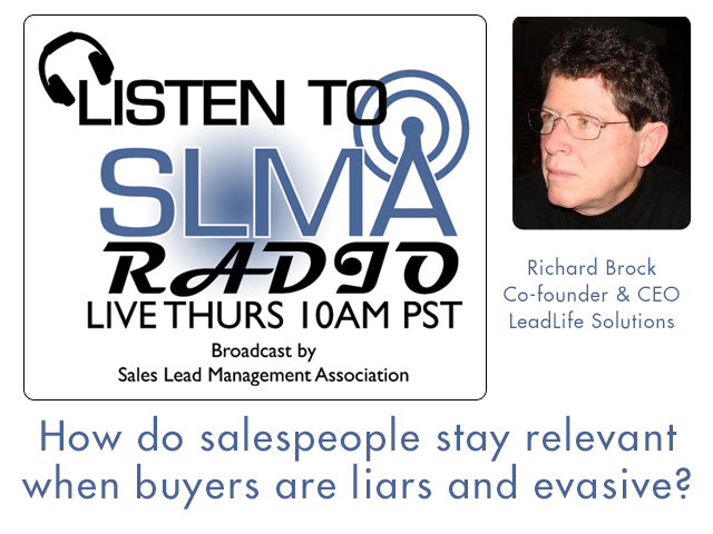 How do salespeople stay relevant when buyers are liars and evasive?