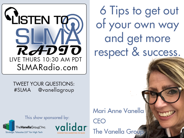 6 Tips to stop getting in your own way and get more respect.