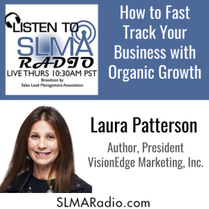 How to Fast Track Your Business with Organic Growth – Laura Patterson